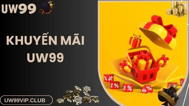 Khuyến mãi uw99